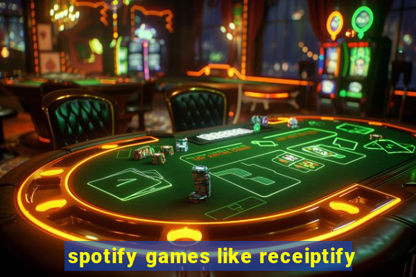 spotify games like receiptify